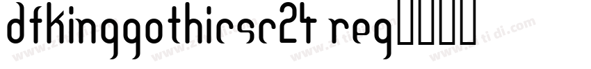 DFKingGothicsc24 Reg字体转换